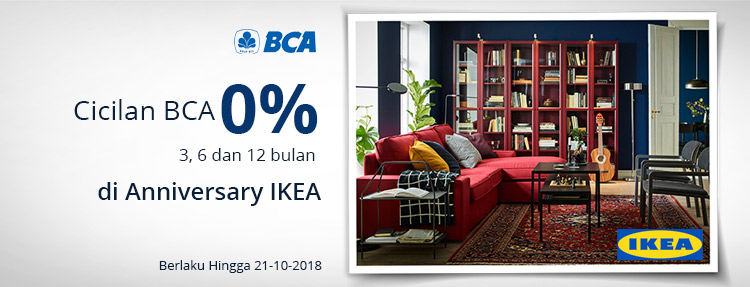 Cicilan Bca 0 3 6 Dan 12 Bulan Di Anniversary Ikea Dengan Kartu Kredit Bca Promo Kartu Kredit Pilihkartu Com